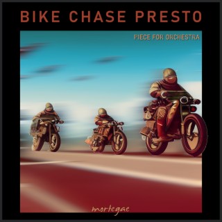 Bike Chase Presto