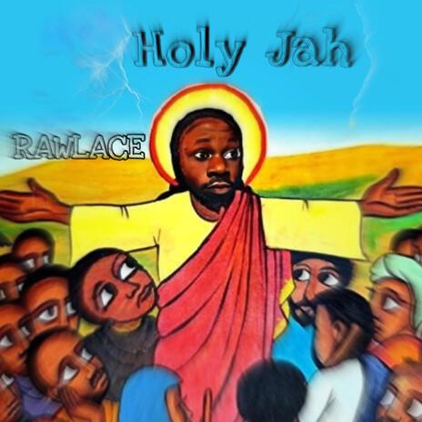 HOLY JAH | Boomplay Music