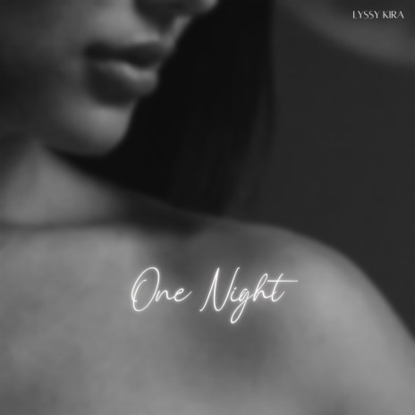 One Night | Boomplay Music