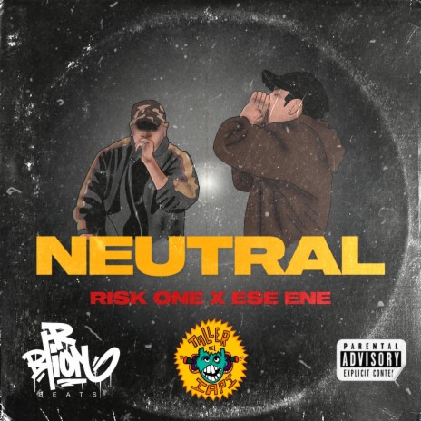 Neutral ft. Risk One | Boomplay Music