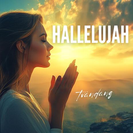 Hallelujah Hallelujah | Boomplay Music