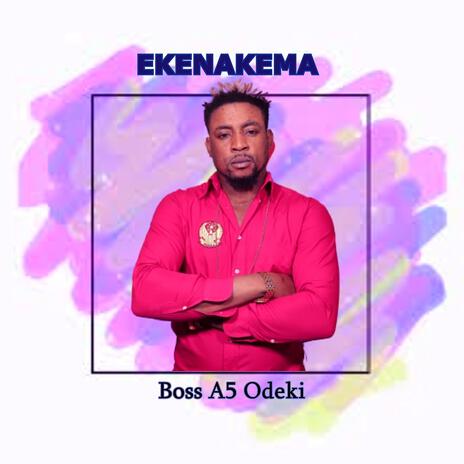 EKENAKEMA | Boomplay Music