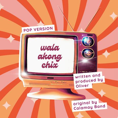 wala akong Chix wala akong babae | Boomplay Music