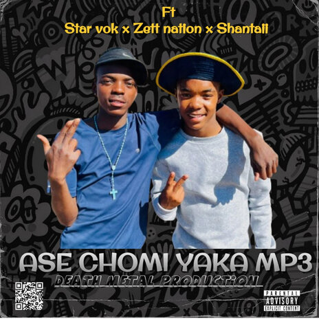 Ase Chomi Yaka ft. Star Vok, Zett & Shantaii | Boomplay Music