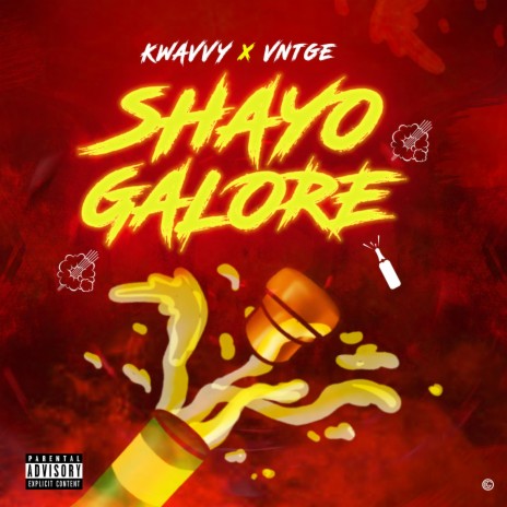 Shayo Galore ft. Kwavvy