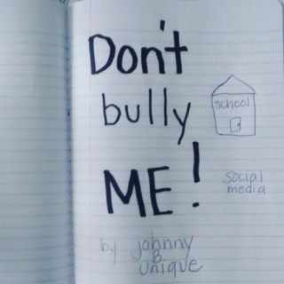 Dont Bully Me (Remix)