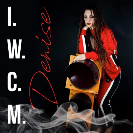 I.w.c.m. | Boomplay Music