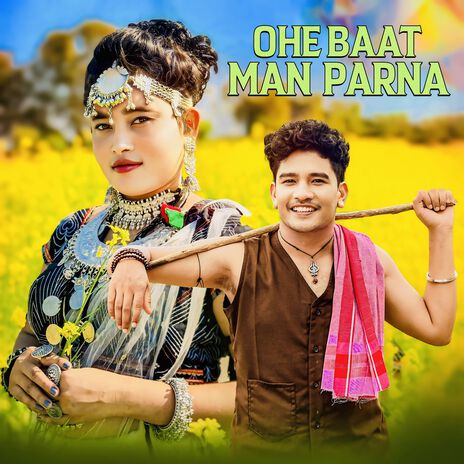 Ohe Baat Man Parna | Boomplay Music