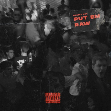 Put Em Raw | Boomplay Music