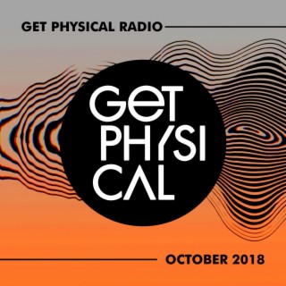 Get Physical Radio - October 2018