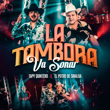 La Tambora Va A Sonar ft. El Potro De Sinaloa | Boomplay Music