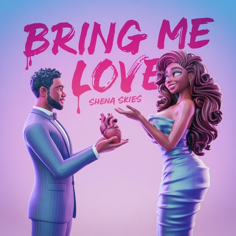 Bring Me Love | Boomplay Music