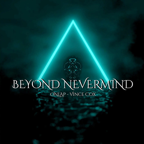 Beyond Nevermind (Instrumental) ft. Vince Cox & EpicTrailerMusicUK | Boomplay Music