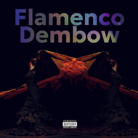 Flamenco Dembow | Boomplay Music