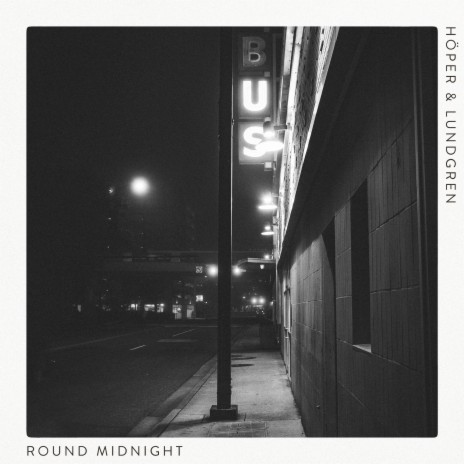 Round Midnight | Boomplay Music