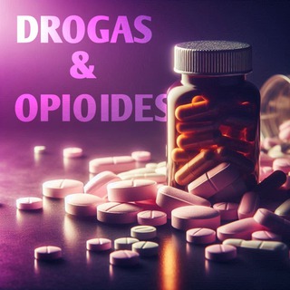 Drogas & opiodes