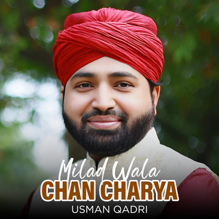 Milad Wala Chan Charya