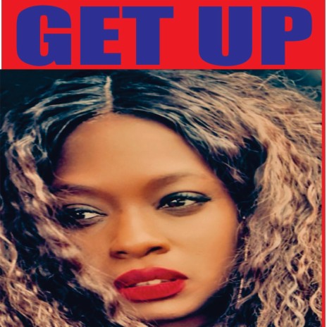 Get Up | Boomplay Music