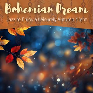 Jazz to Enjoy a Leisurely Autumn Night