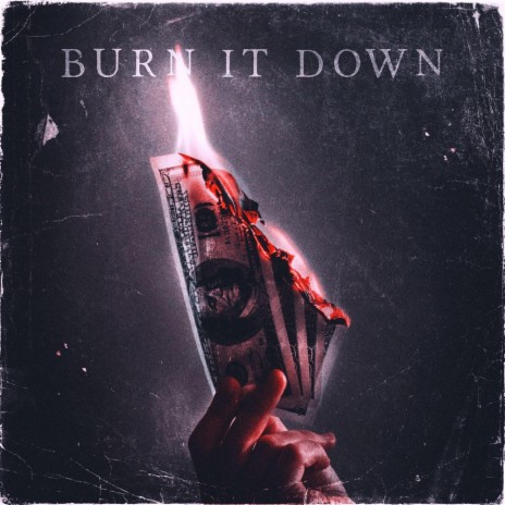 Burn it down | Boomplay Music