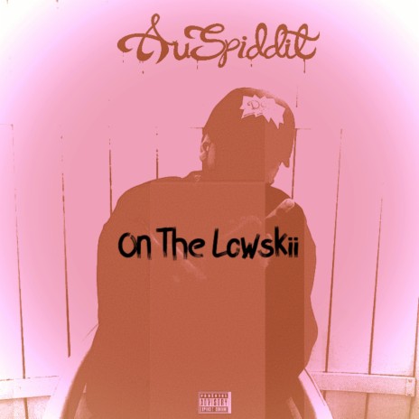 On The Lowskii | Boomplay Music