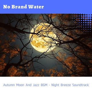 Autumn Moon and Jazz Bgm-Night Breeze Soundtrack