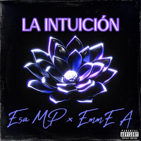 LA INTUICIÓN ft. EMME A | Boomplay Music