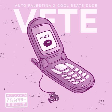 Vete ft. Cool Beats Dude Cbd | Boomplay Music