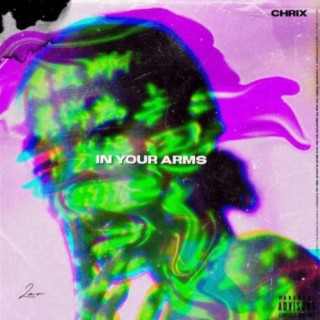 in your arms