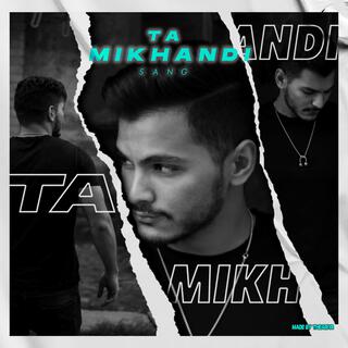 Ta Mikhandi lyrics | Boomplay Music