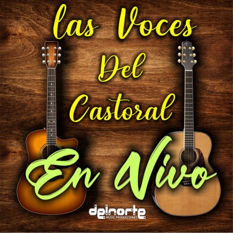 Las Voces del Castoral (Jinete Audaz y Otros) (En vivo)