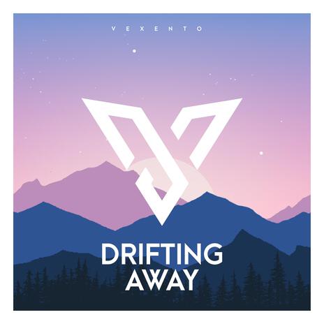 Drifting Away | Boomplay Music