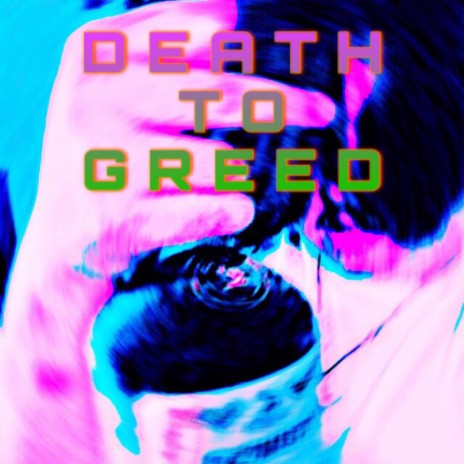 DEATH TO GREED ft. junebug | Boomplay Music