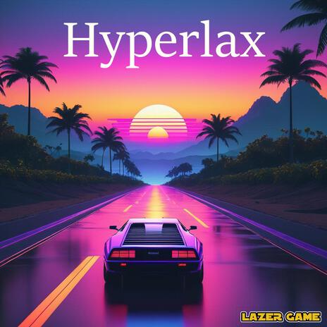 Hyperlax | Boomplay Music