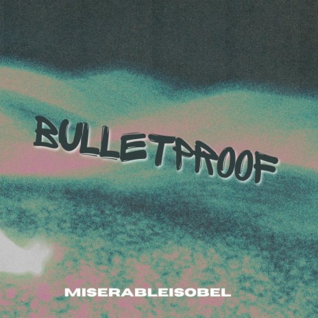 Bulletproof