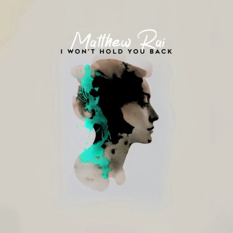 I Won't Hold You Back | Boomplay Music