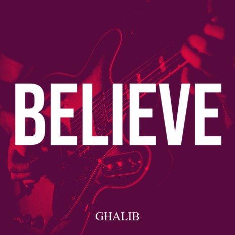 Believe | Boomplay Music