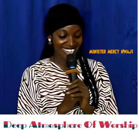 Deep Atmosphere Of Worship (Live) | Boomplay Music