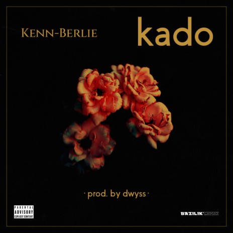Kado ft. Kenn-Berlie | Boomplay Music
