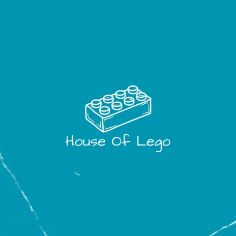 House Of Lego | Boomplay Music