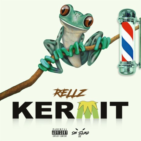 Kermit ft. Rellz | Boomplay Music