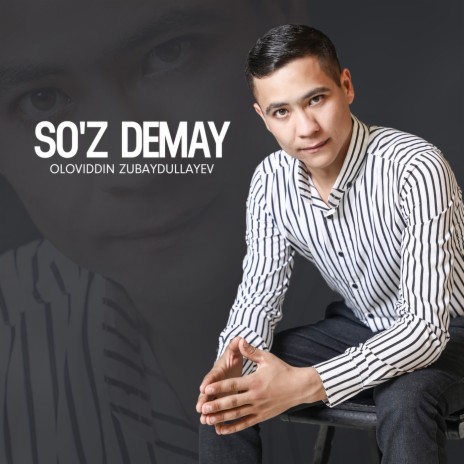 So'z demay | Boomplay Music