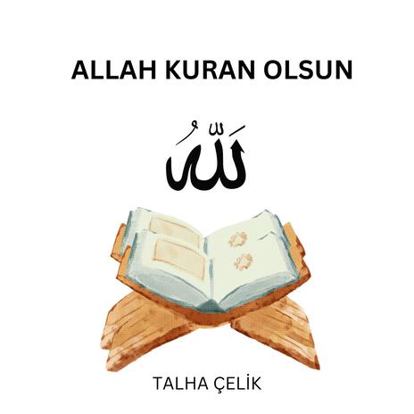 Allah Kuran Olsun