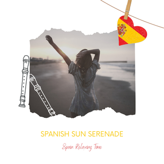 Spanish Sun Serenade: The Flute’s Sweet Magical Escape