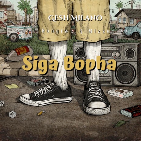 Siga Bopha ft. Bongiwe & Mizzer ZA | Boomplay Music