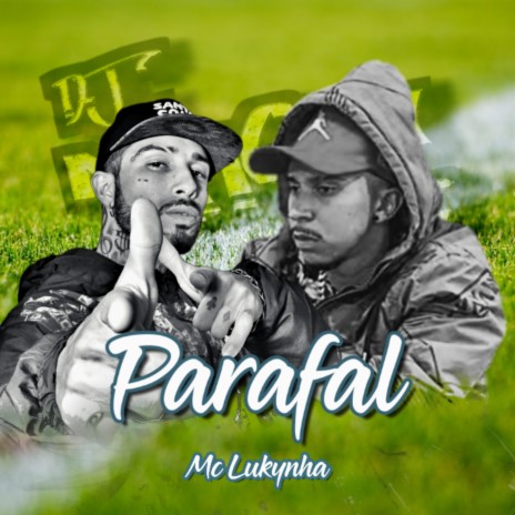 Parafal ft. Mc Lukynha | Boomplay Music