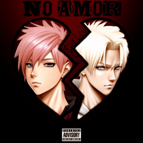 NO AMOR ft. Motiv