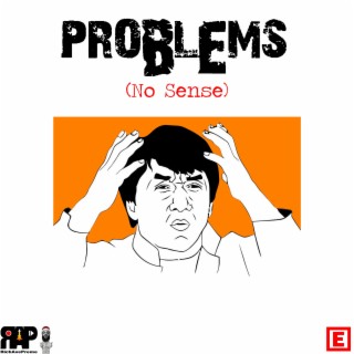 Problems (No Sense)