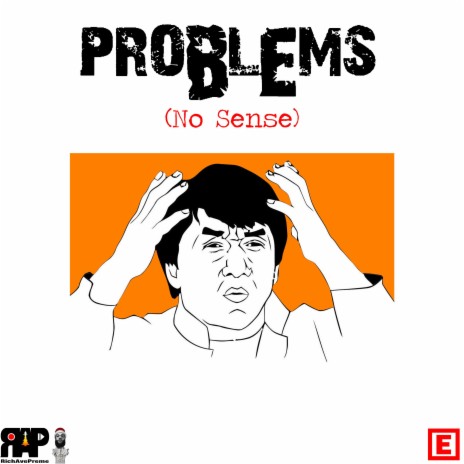 Problems (No Sense) | Boomplay Music