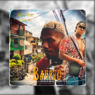 Barrio ft. Tison on & Tiziana lyrics | Boomplay Music